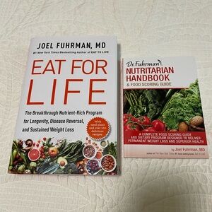 Eat for Life and Nutritarian Handbook by Joel Fuhrman